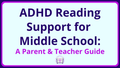 Positive Support Resource for Your ADHD Middle Schooler